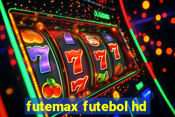 futemax futebol hd